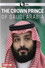 The Crown Prince of Saudi Arabia