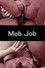 Mob Job