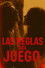 Las reglas del juego