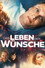 Das Leben der Wünsche