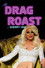 The Drag Roast of Sherry Vine