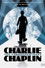 Charlie Chaplin: The Forgotten Years