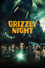 Grizzly Night