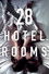 28 Hotel Rooms