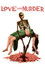 लव अण्ड मर्डर