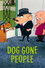 Dog Gone People