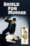 Shield for Murder