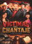 Victimas Del Chantaje