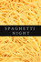 Spaghetti Night