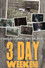 3 Day Weekend