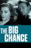 The Big Chance