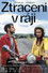 Ztraceni v ráji