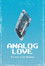 Analog Love