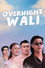 Overnight Wali