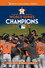 2017 Houston Astros: The Official World Series Film