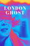 London Ghost
