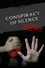 Conspiracy of Silence