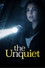 The Unquiet