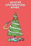Worst. Christmas. Ever.