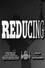 Reducing