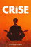 La Crise