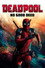 Deadpool: No Good Deed