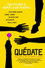 Quédate