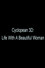 Cyclopean 3D: Life with a Beautiful Woman
