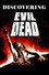 Discovering Evil Dead
