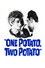 One Potato, Two Potato