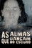 As Almas que Dançam no Escuro