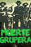 Muerte Grupera de la Sierra
