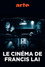 Le cinéma de Francis Lai - Avec Lambert Wilson, Anne Sila et Gabriel Yared