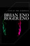 Brian Eno & Roger Eno: Live at the Acropolis, Athens
