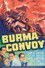 Burma Convoy