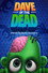 Dave of the Dead