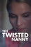 The Twisted Nanny