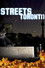 Streets: Toronto