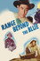 Range Beyond the Blue