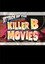 Attack of the Killer B-Movies