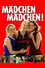 Mädchen Mädchen!