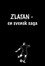 Zlatan - En Svensk Saga