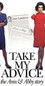Take My Advice:  The Ann and Abby Story