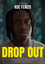 Drop Out