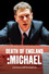 National Theatre Live: Death of England: Michael