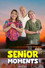 Senior Moments
