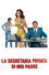 La segretaria privata di mio padre