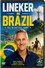 Lineker in Brazil: The Beautiful Game