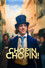 Chopin, Chopin!