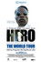 Hero: Inspired by the Extraordinary Life & Times of Mr. Ulric Cross
